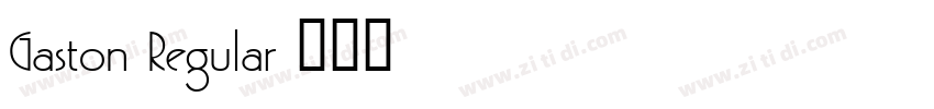 Gaston Regular字体转换